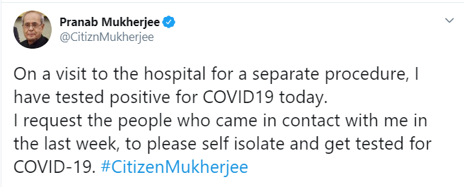 Former President Pranab Mukherjee tests positive for COVID19