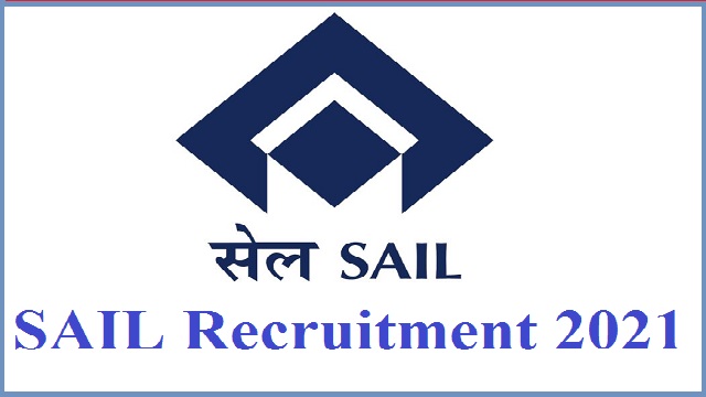 SAIL Recruitment 2021