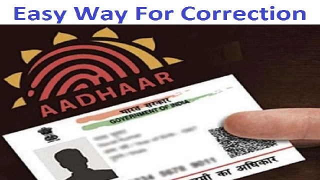Change Your Name, Address And Other Details In Your Aadhaar Card Yourself