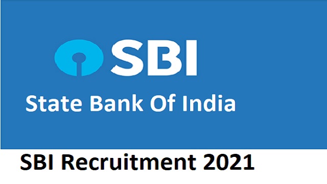 sbi recruitment 2021