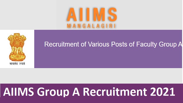 AIIMS Group A Recruitment 2021
