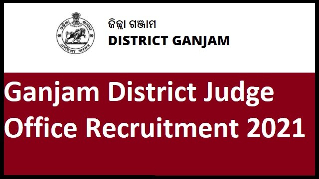 Ganjam District Judge Office Recruitment 2021
