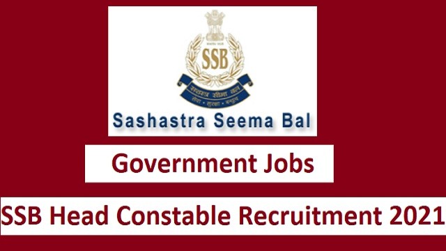 SSB head constable recruitment 2021
