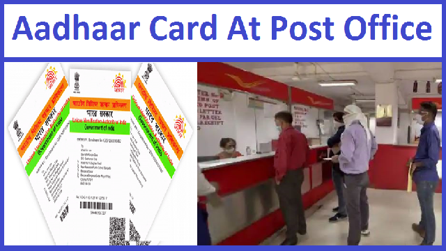 how to apply aadhar card in post office