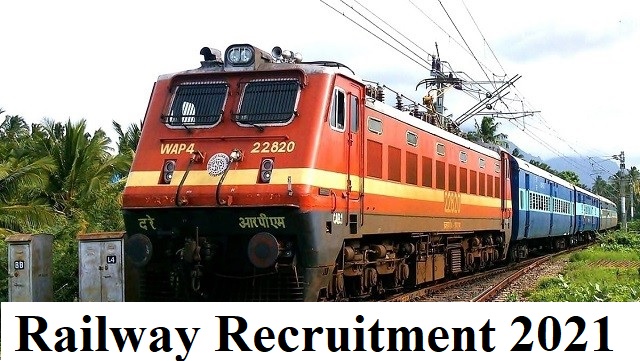 railway recruitment 2021