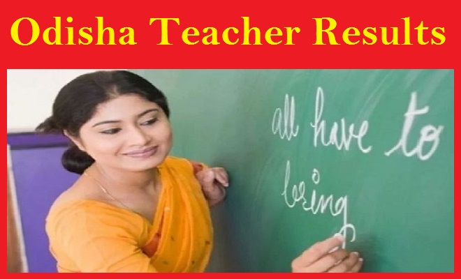 Odisha teacher result 2021