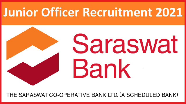 Saraswat Co-Operative Bank Junior Officer recruitment 2021