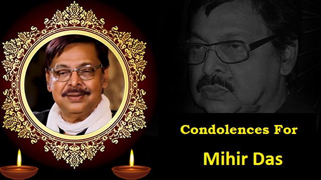 Condolences for Mihir Das