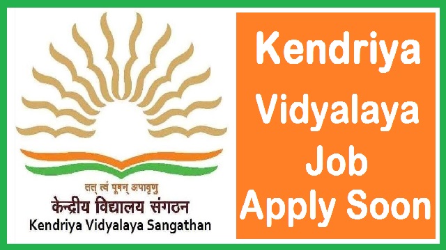 Kendriya Vidyalaya Recruitment 2022