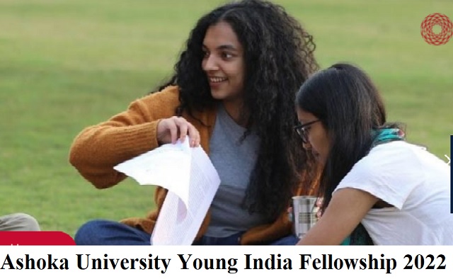 Ashoka University Young India Fellowship 2022