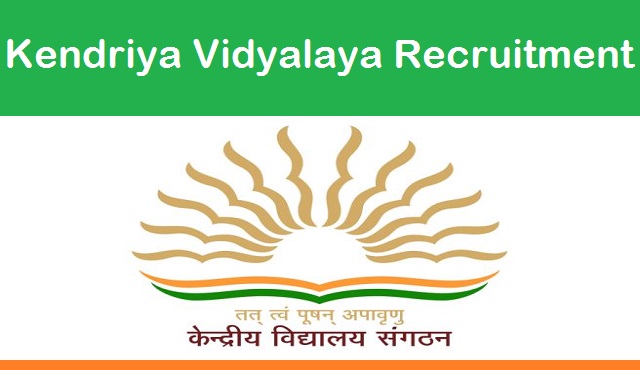 Kendriya Vidyalaya recruitment 2022