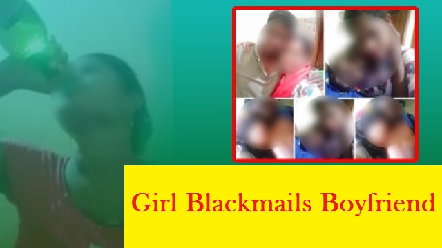 Girl Blackmails Boyfriend