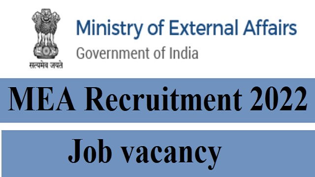 Ministry of External Affairs Recruitment 2022