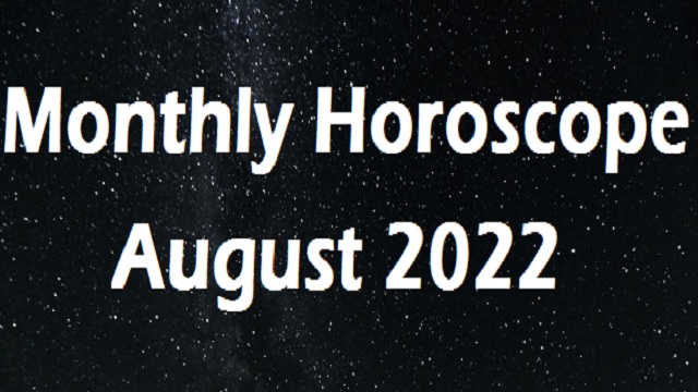 august 2022 horoscope