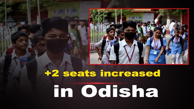 plus 2 seats increased in odisha