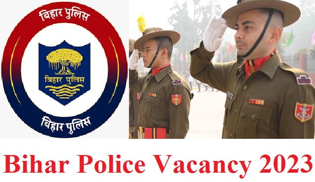 bihar police vacancy 2023