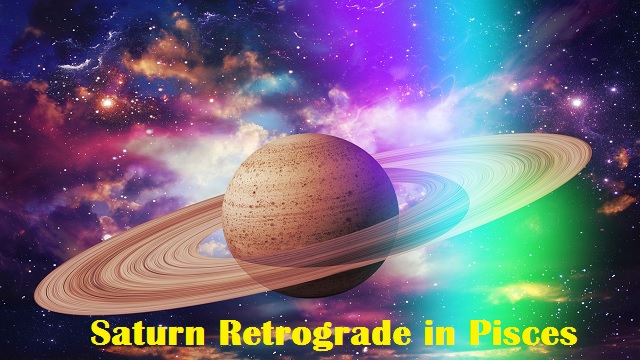 Saturn Retrograde in Pisces