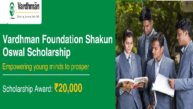 Vardhman Foundation Shakun Oswal Scholarship