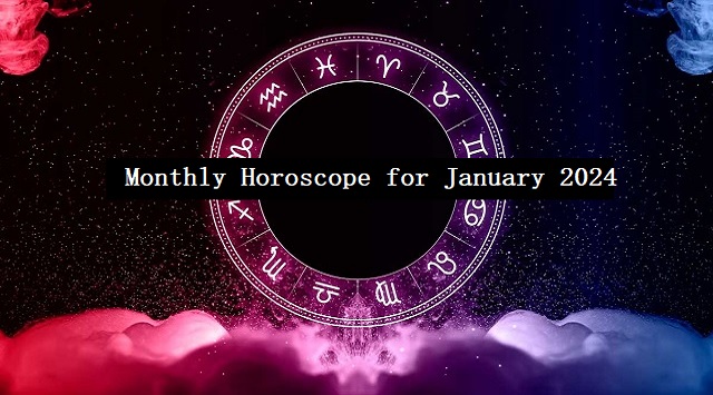 january 2024 horoscope